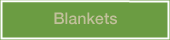 Blankets