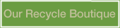 Our Recycle Boutique